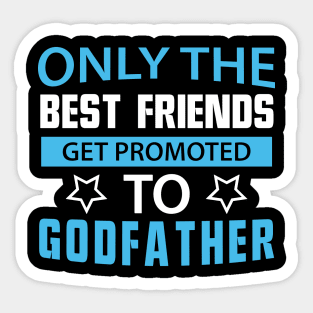 Best friends godfather Sticker